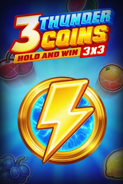 3 Thunder Coins: Hold and Win slot at Kingmaker Casino
